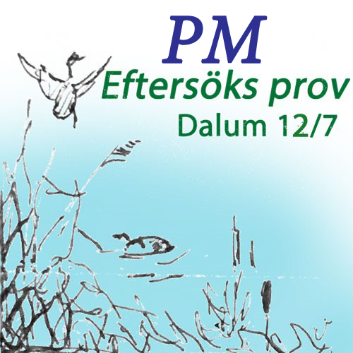 PM Ordinarie prov Eftersöksgrenarna Dalum arrangeras lördag 12/7 2025.